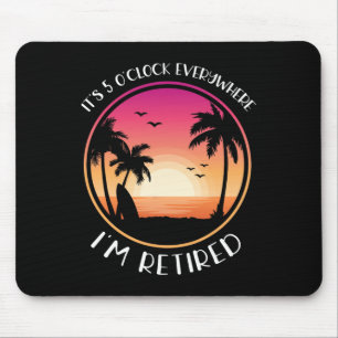 Mousepad São 5 horas em todo lugar onde estou aposentado