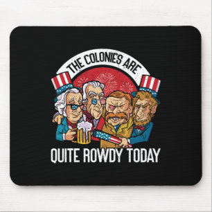 Mousepad São Bem Barulhentos Dia Da Independência Engraçado