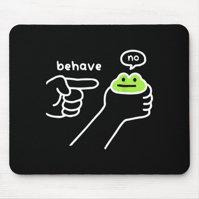 Mousepad Sapo Desonesto Sapo Engraçado Meme Se Comporte Não (Frente)