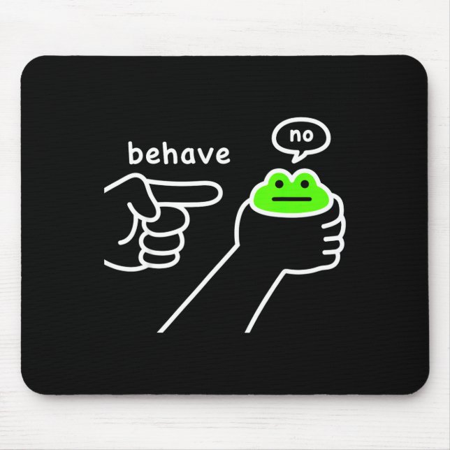 Mousepad Sapo Desonesto Sapo Engraçado Meme Se Comporte Não (Frente)