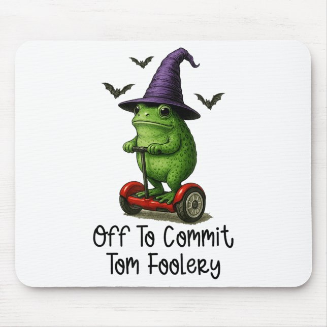 Mousepad Sapo Whimsical Para Cometer O Tom Foolery Para (Frente)