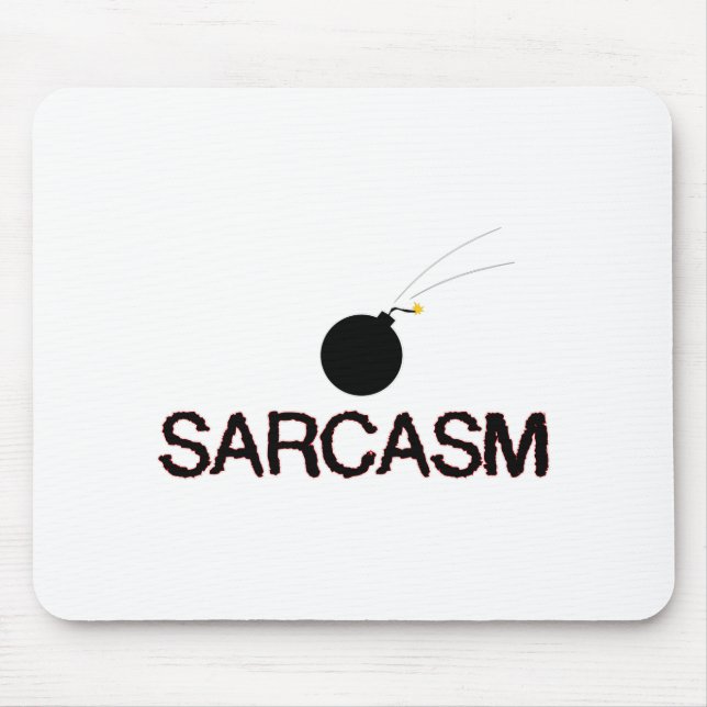 Mousepad Sarcasm Bombed (Frente)