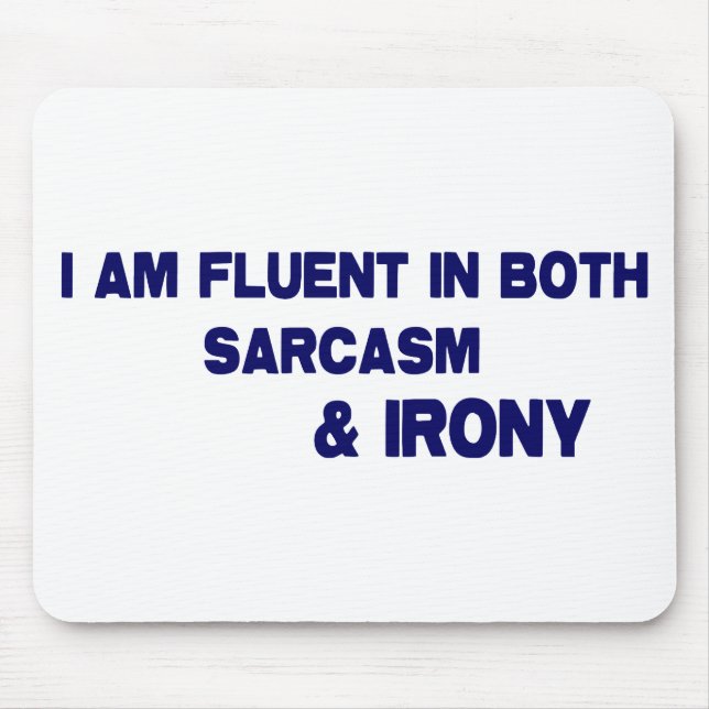Mousepad Sarcasmo e ironia (Frente)
