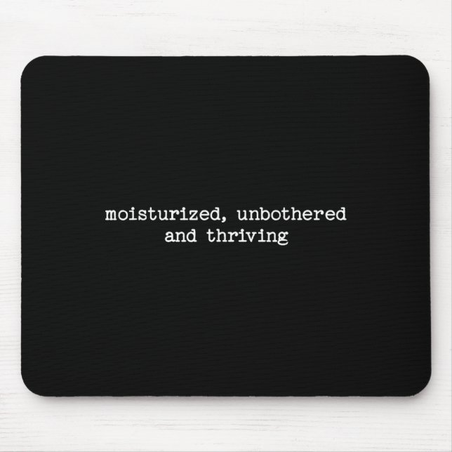 Mousepad Sarcastic Quote Saying Work Gift Unbothered And Th (Frente)