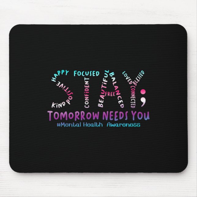 Mousepad Saúde Mental Fica Amanhã Precisa De Você Conscient (Frente)