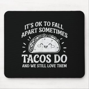 Mousepad Saúde Mental Motivativa Ok Para Desmontar O Taco A