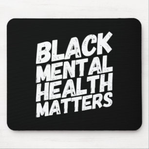 Mousepad Saúde Mental Negra Importa Presente de Terapia
