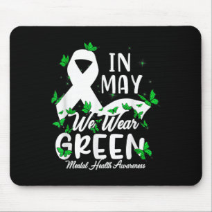 Mousepad Saúde Mental S Vestimos o Green Mental Health Awar