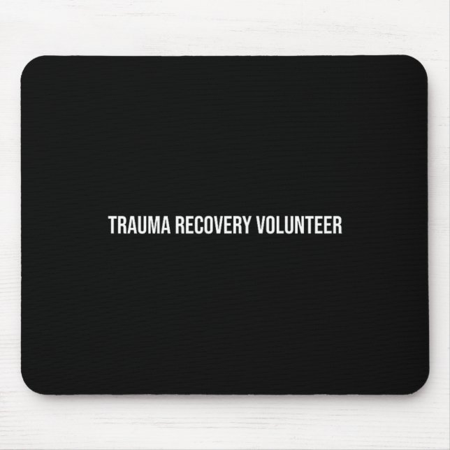 Mousepad Saúde Mental Voluntária de Recuperação de Trauma (Frente)