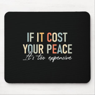 Mousepad Saúde Se Te Custar A Paz É Muito Caro