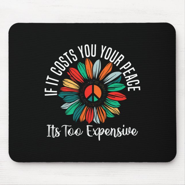 Mousepad Saúde Se Te Custar A Paz É Muito Caro (Frente)