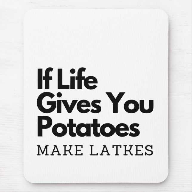 Mousepad Se a vida te dá uma batata faz um latão (Frente)