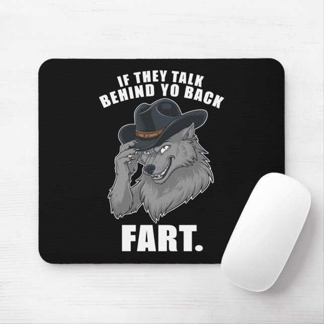 Mousepad Se Eles Falam Atrás Das Costas De Você Peide Meme  (Com mouse)
