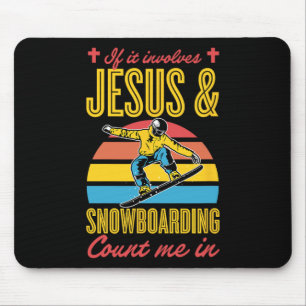 Mousepad Se Envolver Jesus E Snowboard Conte-Me