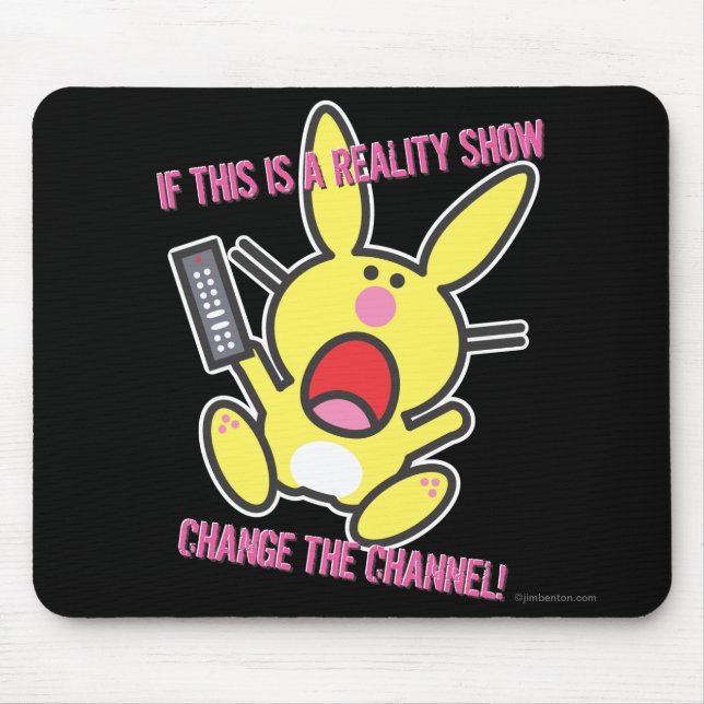 Mousepad Se este é um reality show (Frente)