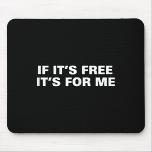 Mousepad Se Estiver Livre É Para Mim Engraçado Dizer Cotaçõ