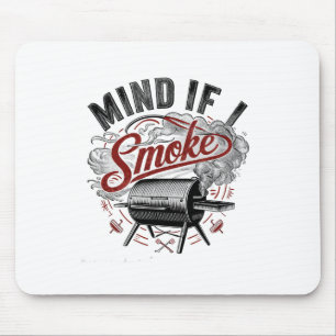 Mousepad Se Importa Se Eu Fumar Churrasco Engraçado
