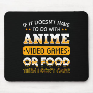 Mousepad Se Não Tiver a Ver Com Anime Video Game Ou