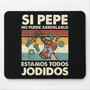 Mousepad Se Pepe Não Consertar - Nome Espanhol Mexicano
