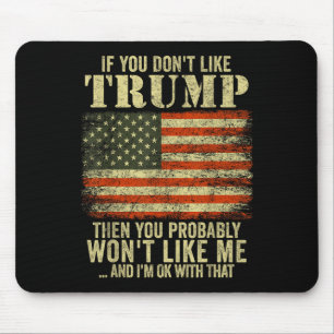 Mousepad Se Você Gosta De Trump Então Provavelmente Não