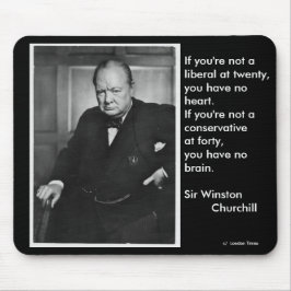 Mousepad Se você não é um liberal em vinte…