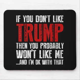 Mousepad Se você não gosta de Trump