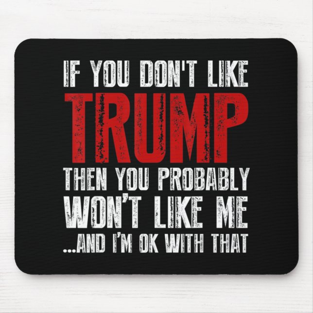 Mousepad Se você não gosta de Trump (Frente)