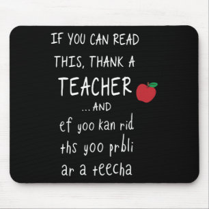 Mousepad Se Você Pode Ler Isso Agradeça a Um Professor E Ef
