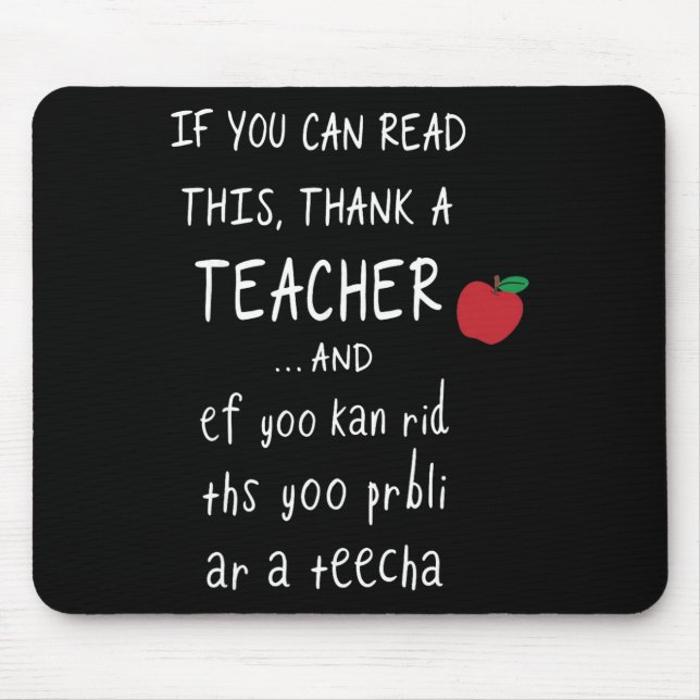 Mousepad Se Você Pode Ler Isso Agradeça a Um Professor E Ef (Frente)