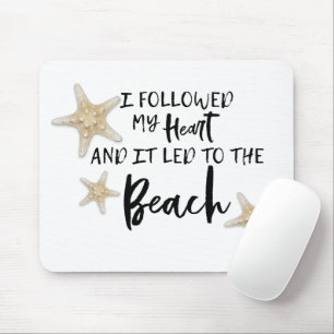 Mousepad Segui Meu Coração E Levou À Citação Da Praia