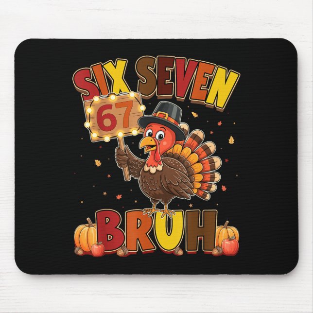 Mousepad Seis Sete 67 Meme de Ação de Graças Engraçado Agra (Frente)