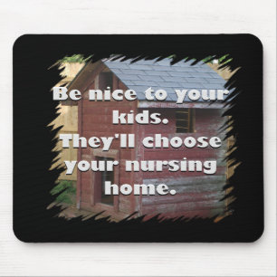 Mousepad Seja agradável a seus miúdos