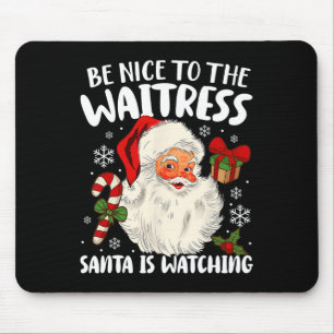 Mousepad Seja Bom Para Os Papais noeis Garçonetes Ver A Chr