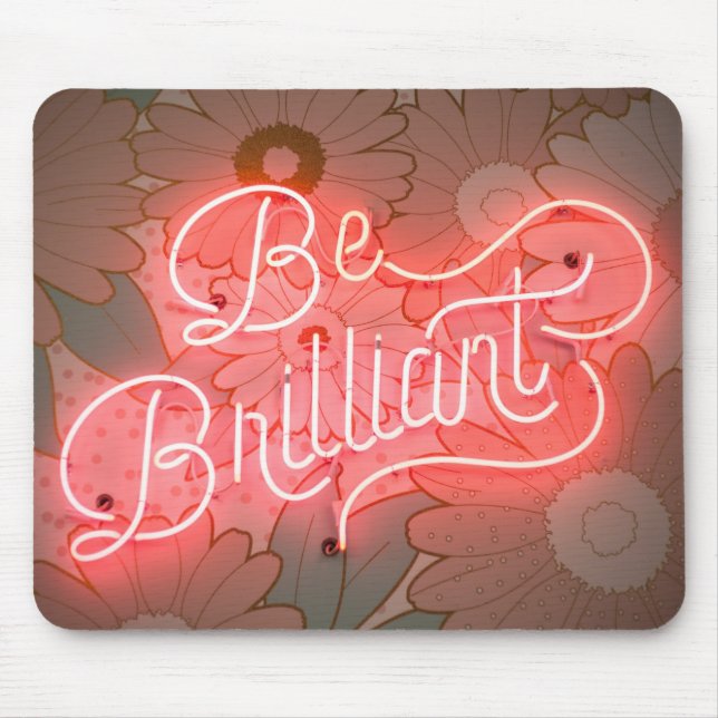 Mousepad Seja Brilhante Luz Neon (Frente)