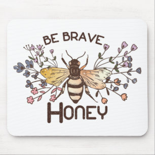 Mousepad Seja Corajosa Abelha De Mel