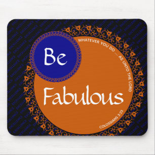 Mousepad SEJA FABULOSO E Inspirativo PARA O SENHOR