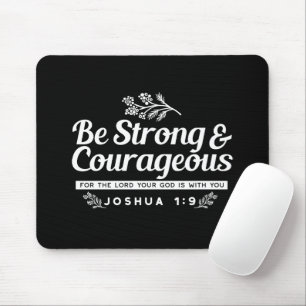 Mousepad Seja Forte e Corajoso – Josué 1:9 Versículo Bíblic