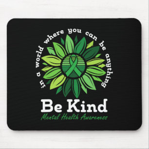 Mousepad Seja gentil com a saúde mental Consciência de gira