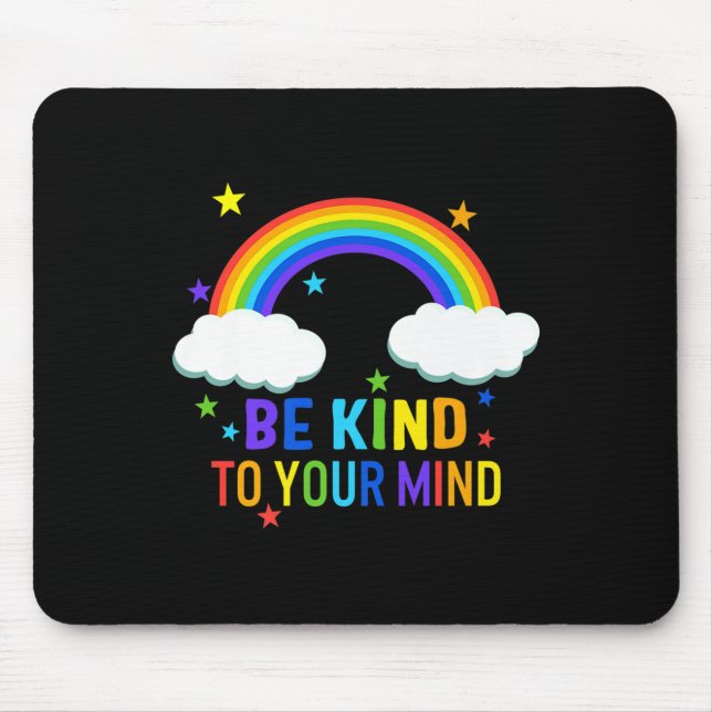 Mousepad Seja gentil com a sua mente, o guerreiro Rainbow M (Frente)