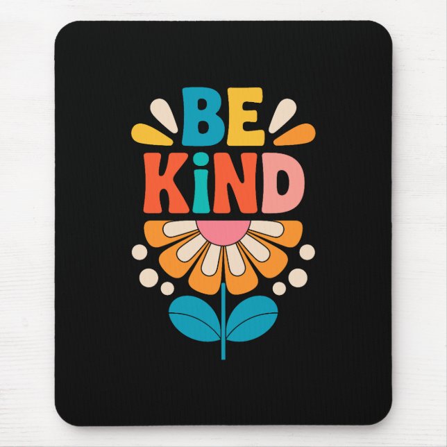Mousepad Seja gentil com ventilador colorido - Inspiraciona (Frente)