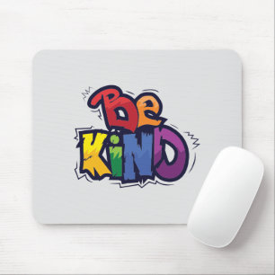 Mousepad Seja gentil   LGBTQ   Arco-íris   Mês do Orgulho