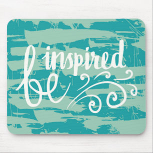 Mousepad Seja inspirado