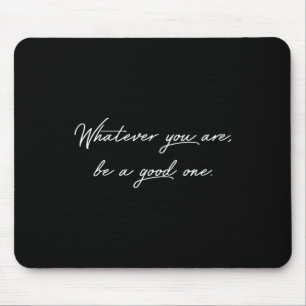 Mousepad seja o que for, seja bom