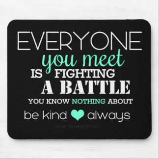 Mousepad Seja sempre gentil (aqua)