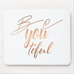 Mousepad Seja Você Bela Manuscrito De Cobre Que Se Autoama