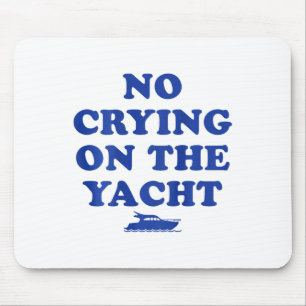 Mousepad Sem Chorar No Iate Piada Cruzeir Verão Férias