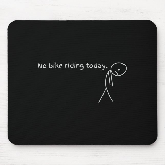 Mousepad Sem Ciclismo Hoje  (Frente)
