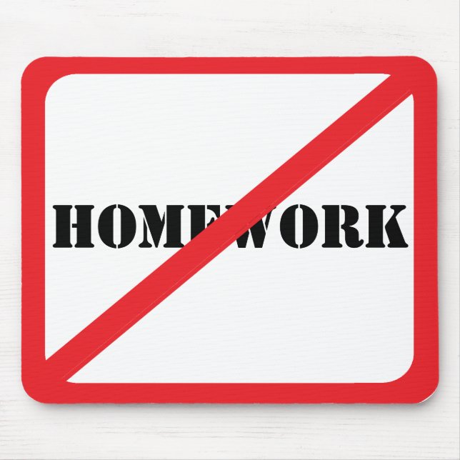 Mousepad Sem Homework Anti-Schoolwork Funny Kid (Frente)