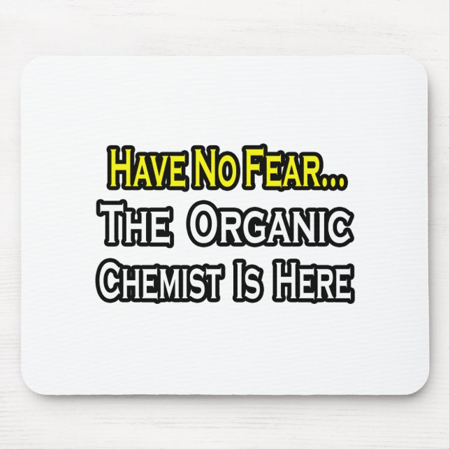 Mousepad Sem Medo...Químico Orgânico (Frente)