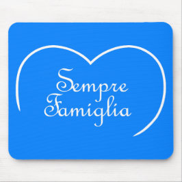 Mousepad Sempre Famiglia Coração Italiano "Família Sempre"
